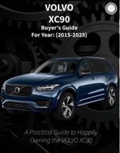 VOLVO XC90 BUYERS GUIDE(2015-2025)